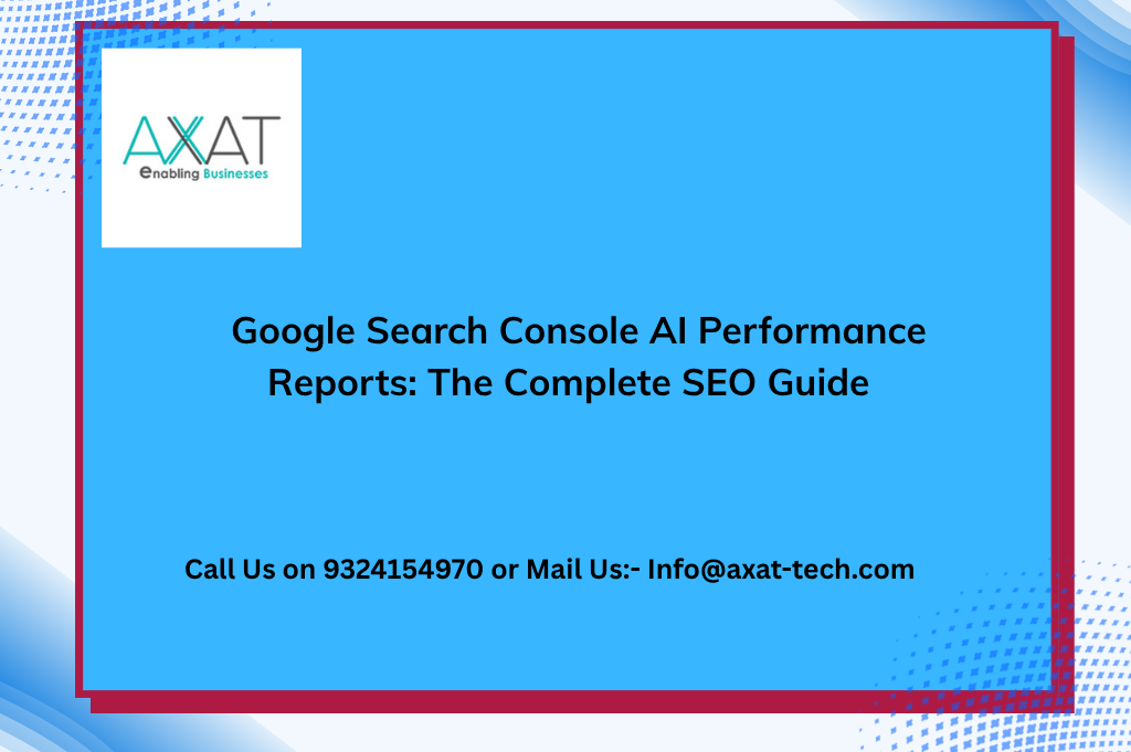 Google Search Console AI Performance Reports: The Complete SEO Guide